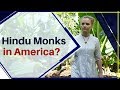 Hindu Monks in America? | Karolina Goswami