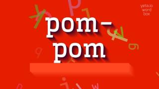 POM-POM - HOW TO PRONOUNCE IT? #pom-pom screenshot 5