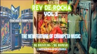 𝗥𝗲𝘆 𝗗𝗲 𝗥𝗼𝗰𝗵𝗮 Vol 2 - Mix - 𝗖𝗛𝗔𝗠𝗣𝗘𝗧𝗔 𝗔𝗙𝗥𝗜𝗖𝗔𝗡𝗔 - Canciones completas