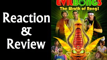 Reaction & Review | Evil Bong 3: The Wrath Of Bong