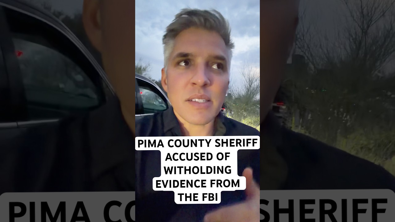 The Pima County Sheriff is accused of withholding information from the FBI. ￼