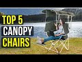 Top 5 Best Canopy Chairs You Need For Camping &amp; Beach in 2025