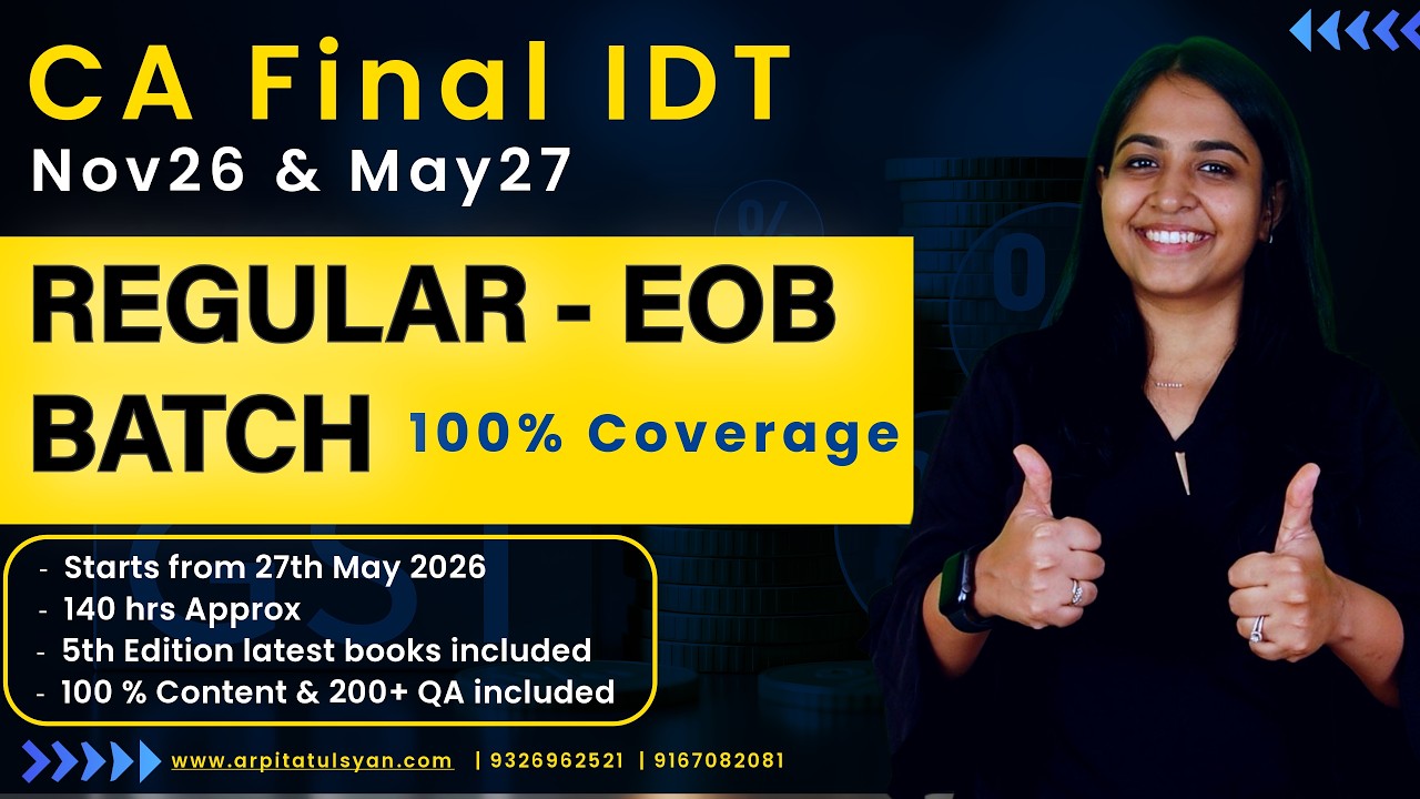 📢 CA Final IDT - Nov'26/May'27 - Regular EOB Batch (100% English) | CA ...