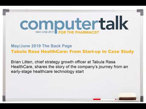 Tabula Rasa HealthCare: From Start-up to Case Study