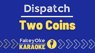 Celebrity Dispatch - Two Coins [Karaoke] Profile