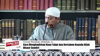 Cara menghadirkan rasa takut dan bertakwa kepada Allah di saat sendiri _    Ustadz  Maududi Abdulloh screenshot 5