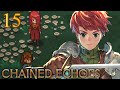Secret of the White Flowers - Chained Echoes Part 15