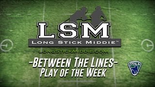 LongStickMiddie.com Between the Lines Plays of the Week: Week 10