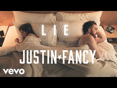 Justin Fancy - Lie (Official Video)