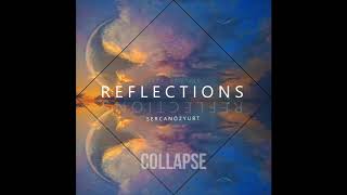 Collapse - Reflections | Emotional Sci-fi Music by Sercan Özyurt
