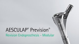 AESCULAP® Prevision® Revision Endoprosthesis - Modular