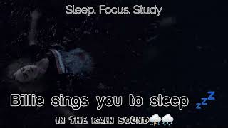 Billie Eilish - Acoustic | Sleep | Focus (Gentle Rain Sound)
