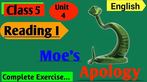 Class 5 English | Unit 4 Reading I Moe