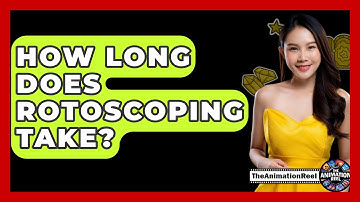 How Long Does Rotoscoping Take? - The Animation Reel