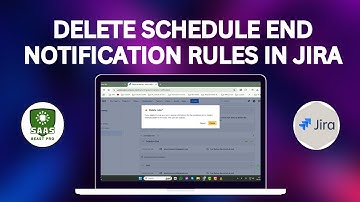 How to Delete Schedule end Notification Rules in Jira