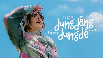 THÁI TRINH ft. FREAKY - DUNG DĂNG DUNG DẺ | M/V Teaser