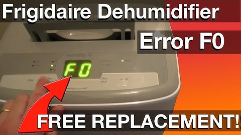 Warranty Replacement for Frigidaire Dehumidifier - Error Code F0