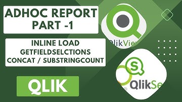 How To Create Ad hoc Report - Part -1 #qliksense #qlikview #inlineload #selfservice #qlikdeveloper