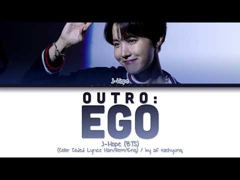 BTS (J-Hope) - Outro: Ego (Color Coded Lyrics Han/Rom/Eng)