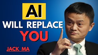 How to Make Money in the Age of AI (Before It’s Too Late) | Jack Ma Motivation | Inspiring Speech