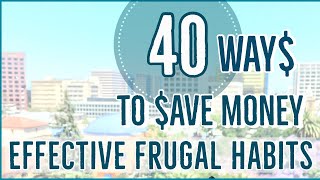 Ultimate Frugal Living Tips, Tricks & Hacks  How We Save Thousands of Dollars & Live Well
