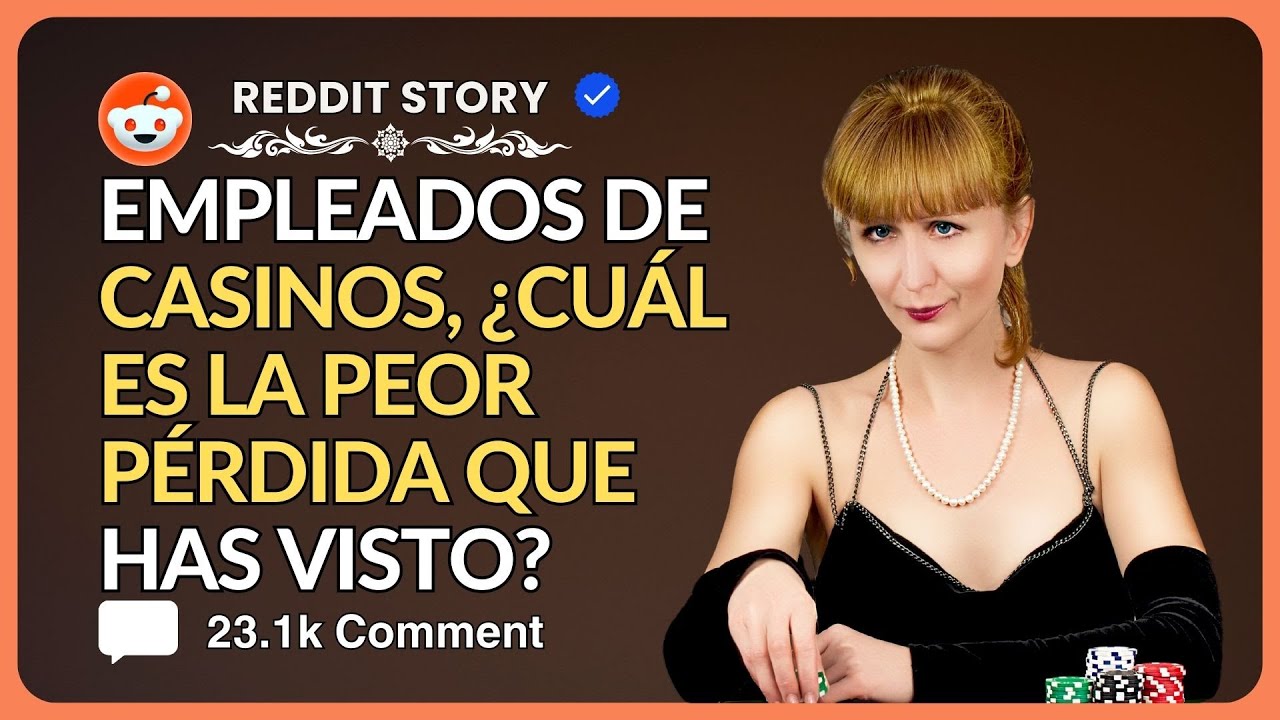 Empleados de casinos, ¿cuál es la peor pérdida que has visto