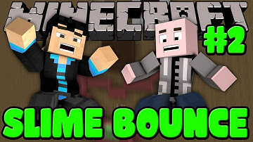 Minecraft: SLIME BOUNCE - Episode 2 - YOU SON OF A w/ Vasehh