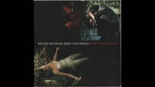 Nick Cave And The Bad Seeds – The Willow Garden