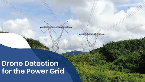 Drone Detection for Power Grids