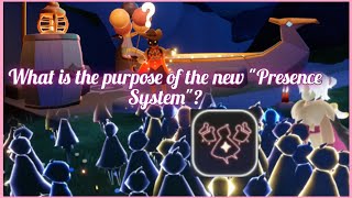What is the purpose of Sky's new PRESENCE SYSTEM ☄️ added with the 33.0 and how do you use it? ✨
