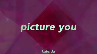 KALEIDA - PICTURE YOU