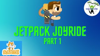Jetpack Joyride in Scratch | Part 1