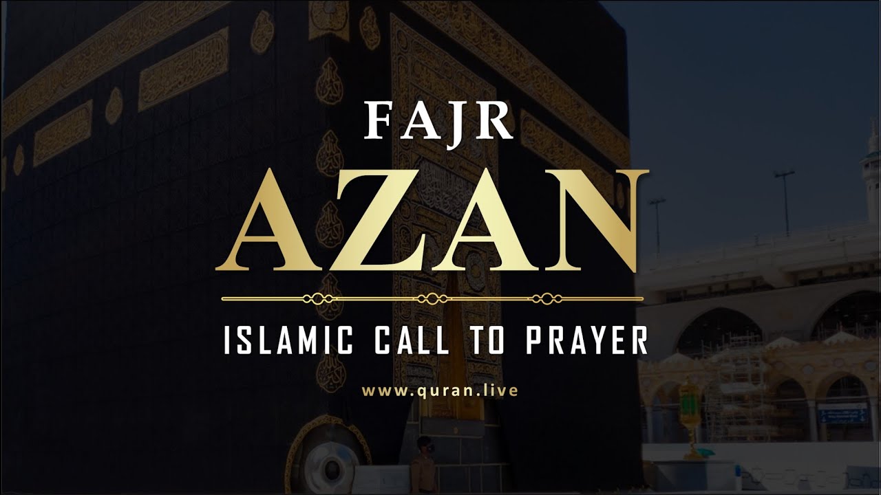 Fajr Azan I Fajr Adhan I  Fajr Call for Fajr Prayer 4k Best Azan Cover