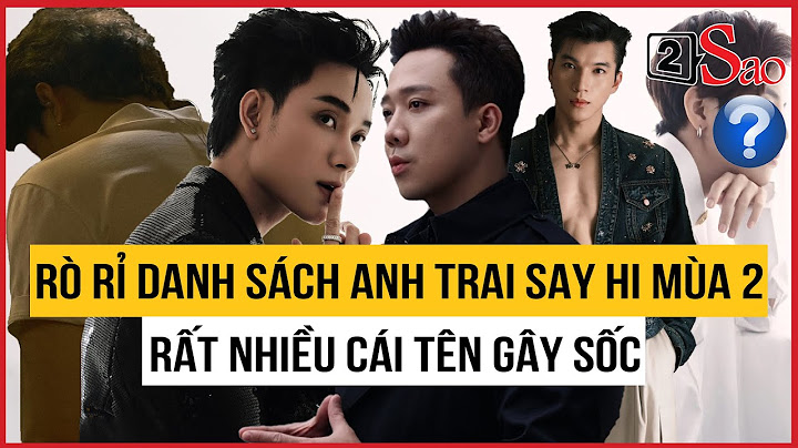 Rò rỉ danh sách Anh Trai Say Hi mùa 2, rất nhiều cái tên gây "ngỡ ngàng ngã ngửa" | TIN GIẢI TRÍ