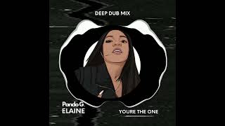 Elaine - Youre the one - Pando G remix