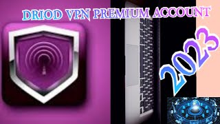 DROID VPN PREMIUM ACCOUNT SETTING 2023 | SIGN UP FOR FREE screenshot 3