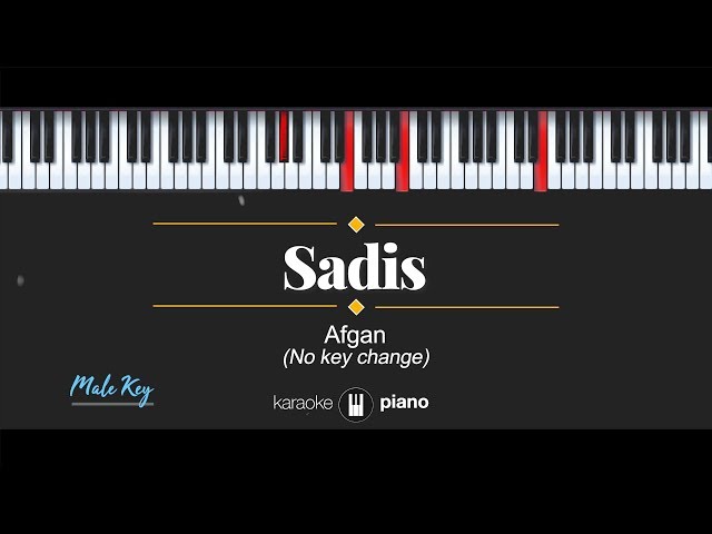 Sadis (MALE KEY) Afgan (KARAOKE PIANO) class=