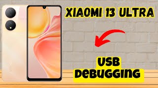 Usb debugging Xiaomi 13 Ultra || How to use USB debugging || USB Debugging settings