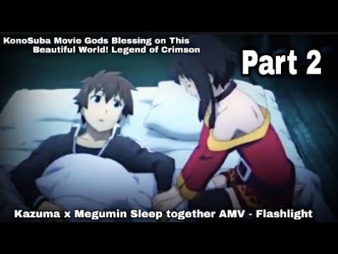 AMV Megumin x Kazuma (Konosuba) - Stick Together (Elias Naslin) 