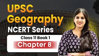 Geography NCERT Series for UPSC | Video No.9 |Class 11 Book 1| Solar Radiation, Heat Balance & Temp.