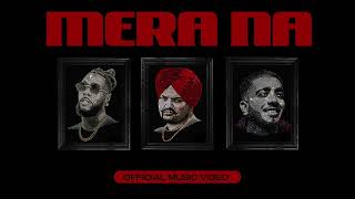 SIDHU MOOSE WALA - Mera Na Feat. Burna Boy & Steel Banglez | Navkaran Brar #sidhumoosewala #meranaa