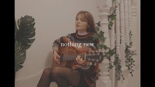 nothing new (taylor swift ft phoebe bridgers cover)