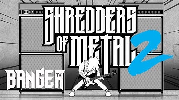Shredders of Metal 2: Official Trailer! Premieres August 12th