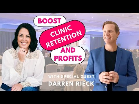 S11 EP03 Boost Retention and Profitability in Your Clinic with Darren Rieck