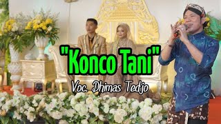 DHIMAS TEDJO - Lgm. KONCO TANI