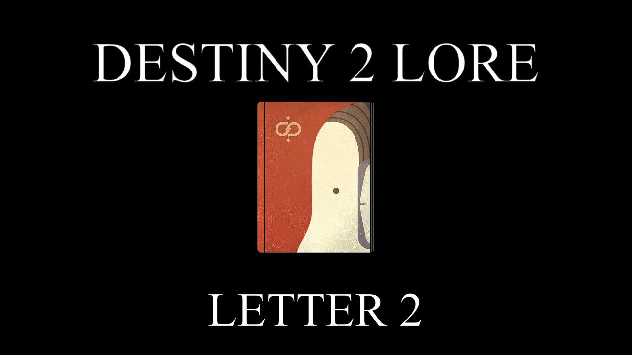 Destiny 2 Lore - Your Friend, Micah Abram - LETTER 2 - YouTube