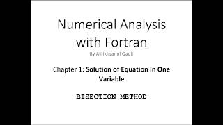 Numerical Analysis with Fortran: Bisection Method
