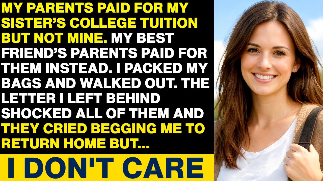 My Parents Paid My Sister’s Tuition But Not Mine. So I Left And Now They're Crying Begging Me To...