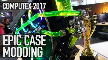 Bad Marketing & Epic Case Modding | Computex 2017
