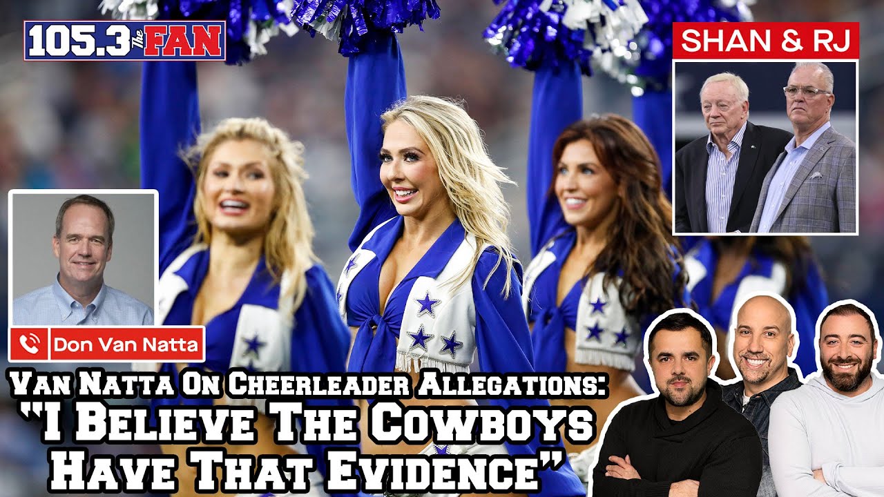 Don Van Natta On Cowboys Cheerleader Allegations, Jerry’s Involvement, And More | Shan & RJ